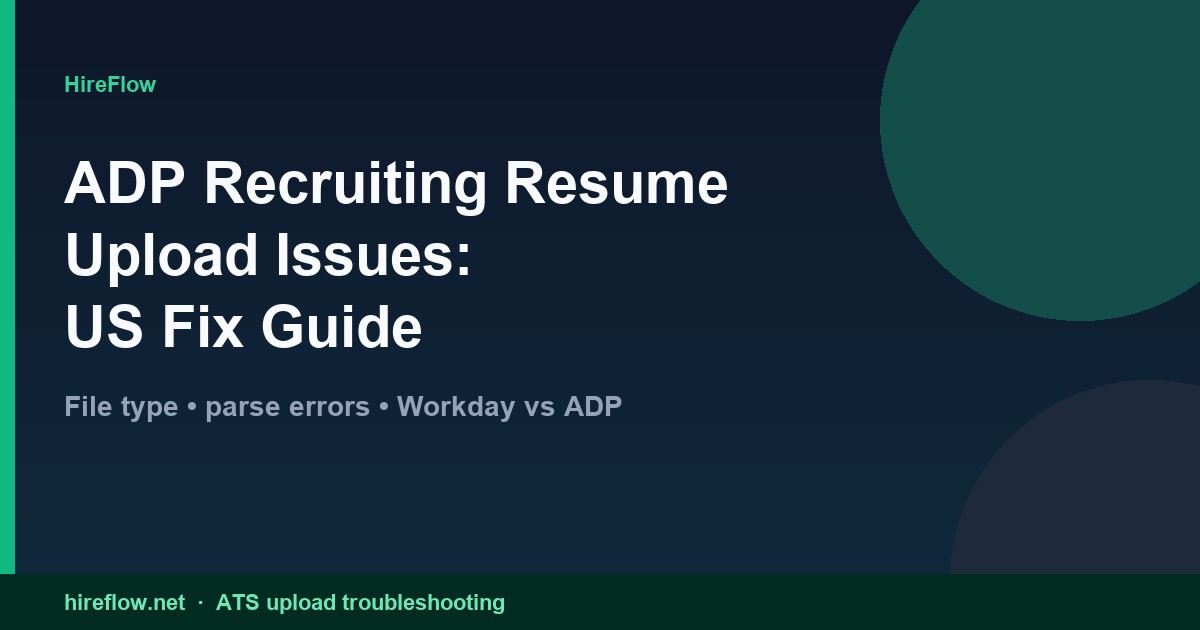 ADP Recruiting resume upload troubleshooting checklist for US job seekers