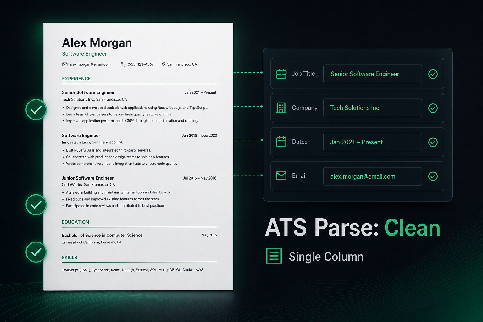 Clean single-column resume next to an ATS parse panel showing extracted fields